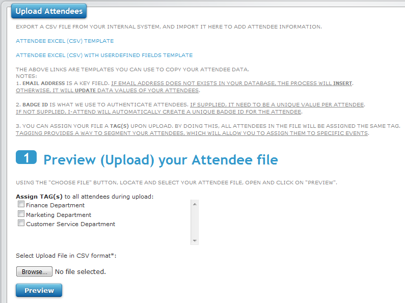 Uploading attendees in i-Attend. This will populate your attendee database.